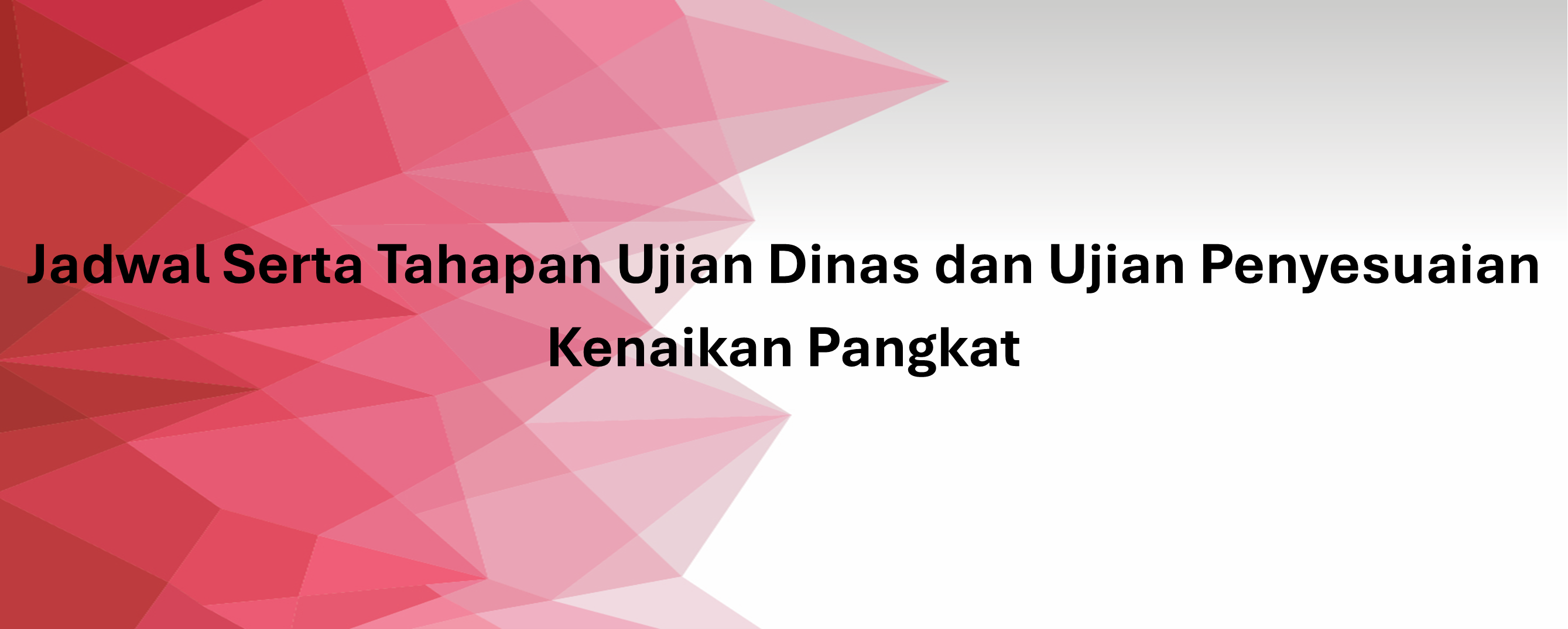 jadwal dan tahapan ujian dinas